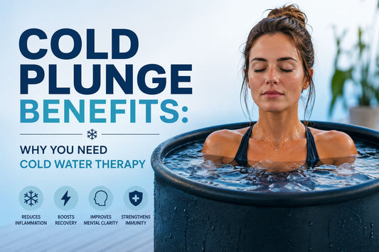 Cold Plunge Benefits: Why You Need Cold Water Therapy