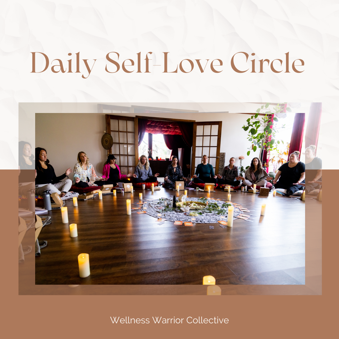 Daily Self-Love Circle: A Circle for Reflection, Growth, and Wellness!